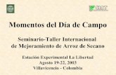Momentos del Día de Campociat-library.ciat.cgiar.org/Articulos_Ciat/arroz/moment...Centro Internacional de Agricultura Tropical International Center for Tropical Agriculture Momentos