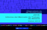 Informe del Mercado de Trabajo de Almería · Informe del Mercado de Trabajo de la provincia de Almería Datos 2013 . Los datos más importantes del mercado laboral a nivel municipal
