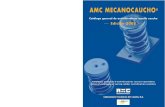 CATALOGOS AMC MECANOCAUCHO AMC MECANOCAUCHO · AMC MECANOCAUCHO® Catalogue générale d’antivibratoires ressort-caoutchouc General catalogue of spring-rubber antivibration isolators