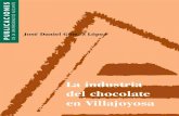 La industria del chocolate en Villajoyosa · a Villajoyosa en referencia obligada para numerosas casas comerciales proveedoras de materia prima empleada en la elaboración de chocolate.