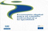 Economía digital - economia.unam.mx€¦ · Economía digital para el cambio estructural y la igualdad. LC/L.3602 • 2013-186