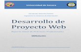 Desarrollo de Proyecto Web - Universidad de Sonoracp.isi.uson.mx/practicas_docs/209206399-reporte.pdf · 2013. 12. 13. · 4 Descripción del proyecto La necesidad de tener una página