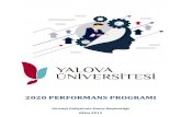 2020 PERFORMANS PROGRAMIYalova_Uni_2020.pdf · YALOVA ÜNİVERSİTESİ 2020 YILI PERFORMANS PROGRAMI Sunuş Üniversitemiz 2019-2023 yılı Stratejik Planında yer alan amaç ve hedefler