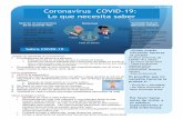Lo que necesita saber Coronavirus COVID-19 Health...Lo que necesita saber Que es el coronavirus 2019 (COVID-19)? 3-30-2020 Si tiene síntomas de COVID-19 y usted: • Es mayor de 65