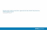 Guía de información general de Dell Systems Management€¦ · Integración con consolas de terceros • Dell EMC Deployment Pack para Microsoft System Center Configuration Manager