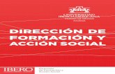 Dirección de Formación y Acción Socialibero.mx/sites/all/themes/ibero/images/ibero/... · proyecto de servicio social. • Instrumento 3. Reporte de avances o Reporte final, inclu-yendo