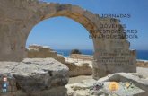 II JORNADAS DE JOVENES INVESTIGADORES EN ARQUEOLOGIA · La aplicación de la metodología arqueológica al estudio de los espacios portuarios postmedievales y contemporáneos; el