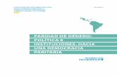 New PARIDAD DE GÉNERO: NORMA MARCO POLÍTICA E PARA … · 2019. 8. 12. · PARIDAD DE GÉNERO: POLÍTICA E INSTITUCIONES. HACIA UNA DEMOCRACIA PARITARIA. POLICY PAPER COLECCIÓN