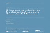 El impacto económico de los clubes náuticos de la Comunidad … · 2014. 7. 17. · de la Comunidad Valenciana para estudiar su estructura de amarres, impacto econó-mico, las estructuras