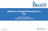 eHealth en el Hospital Universitario La Paz · Servicio Madrileño de Salud Plan Estratégico Telemedicina d. Madrid SaludMadnd ELABORACIÓN DEL PLAN ESTRATÉGICO DE TELEMEDICINA