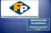 fp ORIENTACIÓN ACADÉMICA - FernandoWirtz...FP BÁSICA •Título profesional básico correspondente ás ensinanzas cursadas. •Adicionalmente, o alumnado que obteña un título
