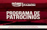 PROGRAMA DE PATROCINIOSfiles.museodelau.pe/MUSEO_DE_LA_U- DOSSIER_PATROCINIOS.pdf · 6 camisetas personalizadas con la categoría de auspicio y ﬁrmadas por el equipo titular. 2