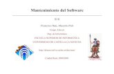 Mantenimiento del Softwarealarcos.esi.uclm.es/per/fruiz/cur/mso/trans/s10.pdf · 2010. 1. 19. · Tarea I2.2 Decidir tipo de mantenimiento Información Explicación AL-AcRech Petición