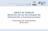 GRUPO DE TRABAJO Medición de las Tecnologías de ... · Interacción con otros GT Taller de capacitación en las buenas prácticas de medición de las TIC para países del Caribe