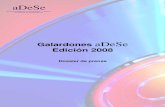 Dossier de prensa Galardones aDeSe 2008 · Dossier de Prensa > 3 Galardones aDeSe 1. Galardones aDeSe: Los videojuegos más vendidos en 2007 Cada año, la Asociación Española de
