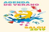 AGENDA DE VERANO - Salou.com · 2019. 7. 29. · La agenda del verano Pere Granados Alcalde de Salou ... Martes 16, 23 y 30 de julio Lectura y conversación en torno a un libro en