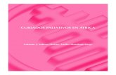 CUIDADOS PALIATIVOS EN ÁFRICA - Cuidar y Paliarcuidarypaliar.es/wp-content/uploads/2017/01/cuidados_paliativos_en_africa.pdfCuidados paliativos en África 325 INTRODUCCIÓN En España