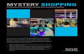 MYSTERY SHOPPING - SGS · Mystery Shopping para empresas líderes en distribución, finanzas, organismos públicos, restauración, retail, telecomunicaciones, transportes o turismo,