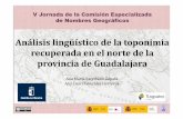 355stico de la toponimia recuperada en Guadalajara ......INTRODUCCIÓN Tercera Campaña del Proyecto de Recuperación de Nombres Geográficos en Castilla-La Mancha en la provincia