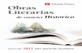 New Obras Literarias · 2013. 1. 17. · Obras Literarias de carácter Histórico SELECCIÓN2O12PARA EDUCACIÓN SECUNDARIA CatalogoNovelasHistoricas.indd 1 23/04/12 10:51