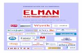 PRESENTACIÓN DE LA EMPRESA · 2020. 1. 31. · ELMAN es una empresa fundada en 1.985 por profesionales con una experiencia de más de 30 años en ingeniería e instalaciones de Grupos