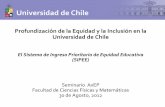 Presentación de PowerPoint · La situación en la Universidad de Chile Las universidades selectivas reflejan las inequidades del sistema escolar al estar la admisión determinada