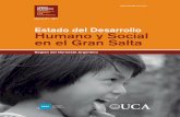 Estado del Desarrollo Humano y Social en el Gran Saltawadmin.uca.edu.ar/public/20180426/1524769811_Infome...2018/04/26  · Este documento –“Estado del desarrollo humano y social