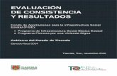 EVALUACIÓN DE CONSISTENCIA Y RESULTADOSevaluacion.tlaxcala.gob.mx/images/stories/document...Evaluación de Consistencia y Resultados emitidos por el Consejo Nacional de Evaluación