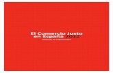 El Comercio Justo en España 2012comerciojusto.org/wp-content/uploads/2013/09/Informe-2012-baja.pdf · Presidenta de la Coordinadora Estatal de Comercio Justo Estimado lector/a, consumidor/a