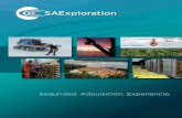 Seguridad. Adquisición. Experiencia....millones de trazas / km2, creando un verdadero valor para nuestros clientes. SAE tiene experiencia demostrada con operaciones remotas de helicóptero.