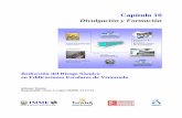 Divulgación y Formación€¦ · Proyecto FONACIT Nº 2005000188 Reducción del Riesgo Sísmico en Edificaciones Escolares de Venezuela 10-1 10.- DIVULGACIÓN y FORMACIÓN