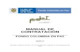 MANUAL DE CONTRATACIÓN · MANUAL DE CONTRATACIÓN _____ FONDO COLOMBIA EN PAZ Versión: 14 Bogotá D.C. Aprobado mediante Acta No. 137, Comité Fiduciario realizado el 16 de septiembre