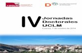 Jornadas Doctorales UCLM Cuenca, 7 de octubre de 2014blog.uclm.es/eid/files/2020/01/Libro_IV_Jornadas... · y la inercia en algunos ámbitos de las Ciencias, las Artes, las Humanidades,