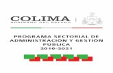 PROGRAMA SECTORIAL DE ADMINISTRACIÓN Y GESTIÓN …admiweb.col.gob.mx/archivos_prensa/banco_img/file... · Programa Sectorial de Administración y Gestión Pública 2016-2021 PRESENTACIÓN
