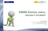 H2020: Energía limpia, segura y eficienteeshorizonte2020.cdti.es/recursos/doc/eventosCDTI/... · Energía segura, limpia y eficiente. 5 (20/10/2014) ... Estructura programa de ENERGIA