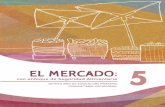 EL MERCADOalternativascc.org/.../Guía-5to-Primaria-El-Mercado_WEB.pdfLa Constitución Política del Estado Plurinacional de Bolivia reconoce que todas las personas tienen dere-cho