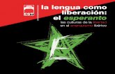 el liberación: esperanto · Esta exposición se ha realizado gracias a la colaboración desinteresada de Amalia, Conrado, Chuchi, Elena, Josu, Juan, Néstor, Quique y Silvia, compañeros