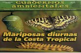 CA - 9 - Mariposas diurnas de la Costa Tropical€¦ · mariposas nocturnas -todo el mundo 10 habré visto- vuelan qalocadas» movaendo las alas de forma frenética Ilegando a al-