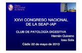 XXVI CONGRESO NACIONAL DE LA SEAP-IAP · 2013. 7. 12. · • Ningún paciente tenia historia de enteritis por radiación, enfermedad celiaca o ingesta de cloruro de potasio . •