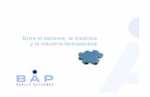 Entre el paciente, la medicina y la industria farmacéuticaweb.psoe.es/source-media/000000350500/000000350886.pdf · La compañía Empresa Spin-off especializada en IRS Patente NºP200600211