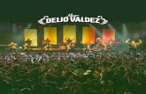 La Delio Valdez (LDV)ladeliovaldez.com/dossier/DossierDelio2019-2020.pdf · Orquestas Caribeñas de antaño, transforma el baile y el sonido potente y arrollador en una de las caracteristicas