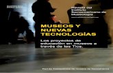 MUSEOS Y NUEVAS TECNOLOGÍAS - Presentación · 2012. 12. 6. · Los proyectos de educación en museos a través de las nuevas tecnologías. El estudio sobre el impacto de las nuevas