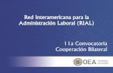 Red Interamericana para la Administración Laboral (RIAL ...En el 2017 el gobierno creó una nueva Política Nacional Migratoria y, dentro de la misma, encargó al Ministerio de Trabajo
