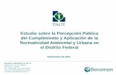 Estudio sobre la Percepción Pública del Cumplimiento y Aplicación de …centro.paot.org.mx/documentos/paot/estudios/PAOT_Informe... · 2013. 5. 2. · Dominio de estudio Entrevistas