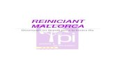 REINICIANT MALLORCAel-pi.com/wp-content/uploads/2016/03/ponencia-mallorca.pdf · Mallorca com a principal institució representativa de la nostra illa. L’Estatut d’Autonomia de