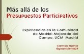 Experiencias en la Comunidad de Madrid: Mejorada del …redcimas.org/wordpress/wp-content/uploads/2017/12/experienciasCespinar.pdfDependencia área de participación ciudadana Reglamento