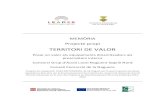 TERRITORI DE VALOR · Catalunya, en el marc del Programa de Desenvolupament Rural de Catalunya 2014-2020 (operació 19.03.01), i de la Resoluió ARP2002/2016, de 29 d’agost per