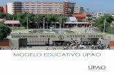 MODELO EDUCATIVO UPAO Educativo.pdf · 2018. 1. 30. · Educativo UPAO, incluido en el Modelo Institucional del 2010, aprobado por Resolución Rectoral N.° 2582-2010-R-UPAO. Luego