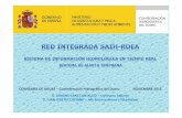 COMISARÍA DE AGUAS –Confederación Hidrográfica del Duero … DUERO.pdf · comisarÍa de aguas 5-futuro y necesidades de la red integrada saih-roea consolidaciÓn, mantenimiento