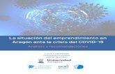 La situación del emprendimiento en Aragón ante la crisis ... GEM COVID.pdf · La encuesta del Observatorio del Emprendimiento de España sobre el impacto del COVID-19 en la actividad